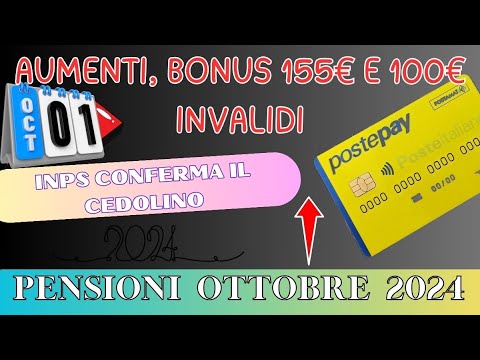 BONUS 655 euro, BONUS 155 E € 100€ INVALIDI: ECCO IL CEDOLINO OTTOBRE - PENSIONI OTTOBRE 2024