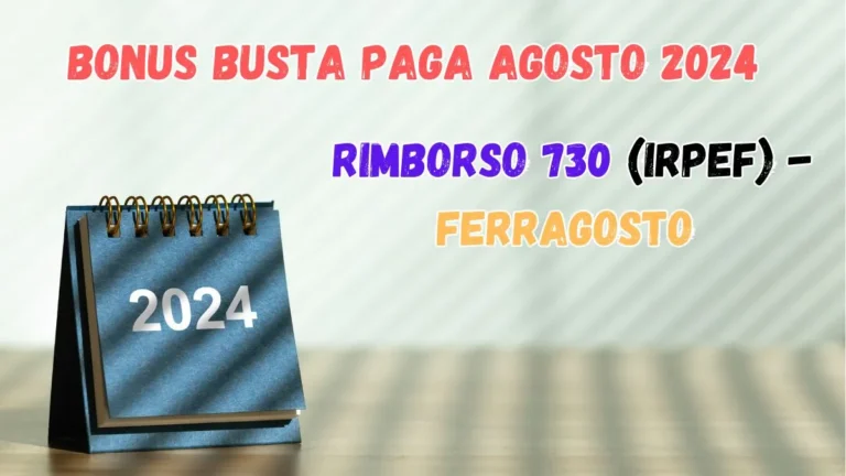 Bonus busta paga Agosto 2024: Rimborso 730 (Irpef) - Ferragosto